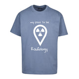 Oversized T-Shirt (Damen) - my place to be Radiology (großes Logo) - Alles Einstellungssache 