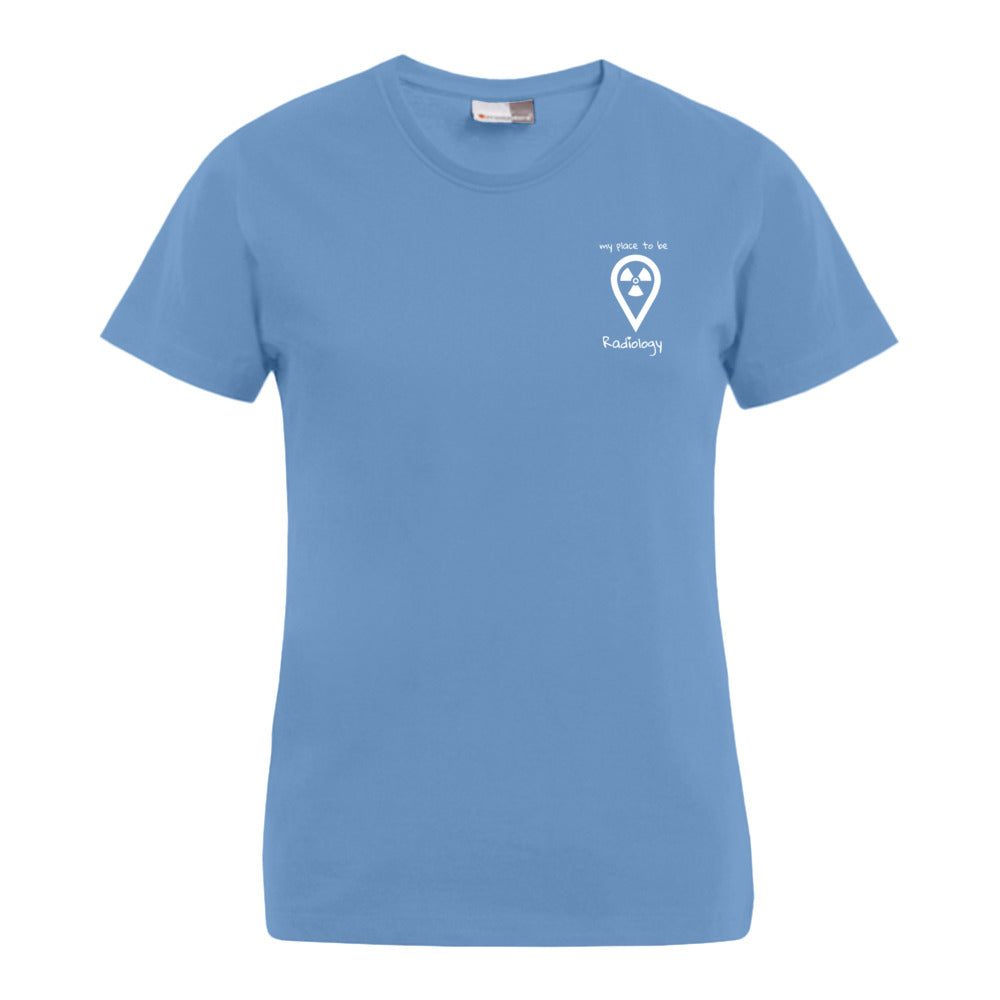 T-Shirt (Damen) - my place to be Radiology (kleines Logo) - Alles Einstellungssache 