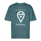 T-Shirt Oversized (Unisex)- my place to be Radiology