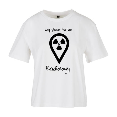 Ladies Everyday T-Shirt (Damen) my place to be Radiology - Alles Einstellungssache 