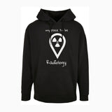 Basic Oversize Hoodie (Herren) - my place to be Radiology - Alles Einstellungssache 