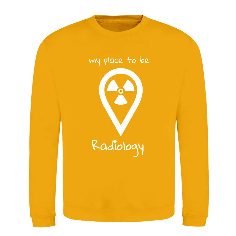 Klassiker Sweatshirts (Unisex) - my place to be Radiology - Alles Einstellungssache 