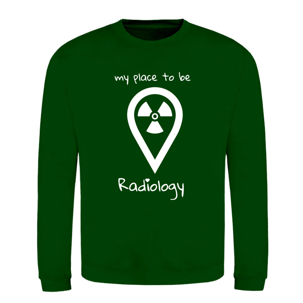 Klassiker Sweatshirts (Unisex) - my place to be Radiology - Alles Einstellungssache 