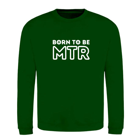 Klassiker Sweatshirts (Unisex) - BORN TO BE MTR (großes Logo) - Alles Einstellungssache 