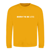 Klassiker Sweatshirts (Unisex) - BORN TO BE MTR (horizontales Logo) - Alles Einstellungssache 