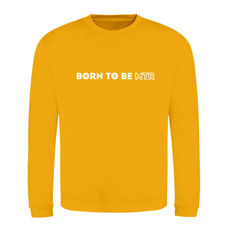 Klassiker Sweatshirts (Unisex) - BORN TO BE MTR (horizontales Logo) - Alles Einstellungssache 