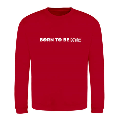 Klassiker Sweatshirts (Unisex) - BORN TO BE MTR (horizontales Logo) - Alles Einstellungssache 