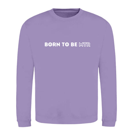 Klassiker Sweatshirts (Unisex) - BORN TO BE MTR (horizontales Logo) - Alles Einstellungssache 