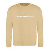 Klassiker Sweatshirts (Unisex) - BORN TO BE MTR (horizontales Logo) - Alles Einstellungssache 